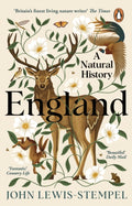 England : A Natural History by John Lewis-Stempel 9781804992067