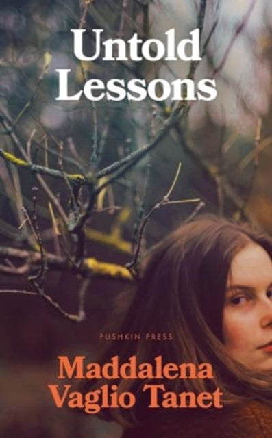 Untold Lessons by Maddalena Vaglio Tanet 9781805330073