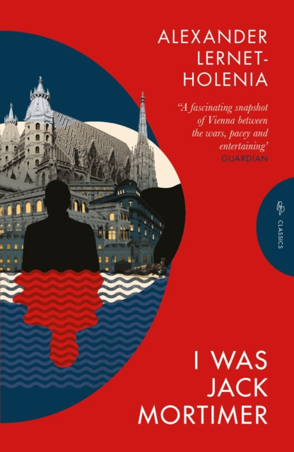 I Was Jack Mortimer by Alexander Lernet-Holenia 9781805330370