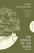 The Crying of the Wind : Ireland by Ithell Colquhoun 9781805331568