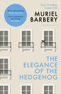 The Elegance of the Hedgehog : The International Bestseller by Muriel Barbery 9781805333593