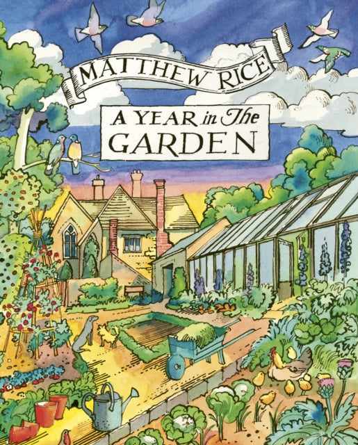 A Year in the Garden by Matthew Rice 9781805701323