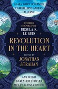 Revolution in the Heart by Jonathan Strahan 9781835412749