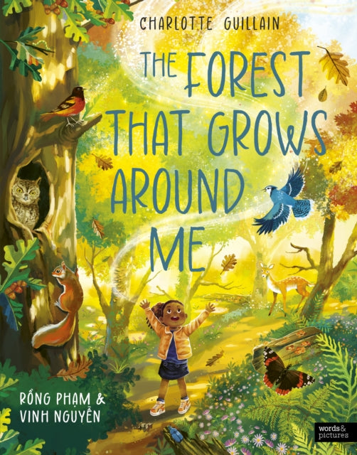 The Forest That Grows Around Me by Charlotte Guillain 9781836000822