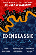 Edenglassie by Melissa Lucashenko 9781836431060