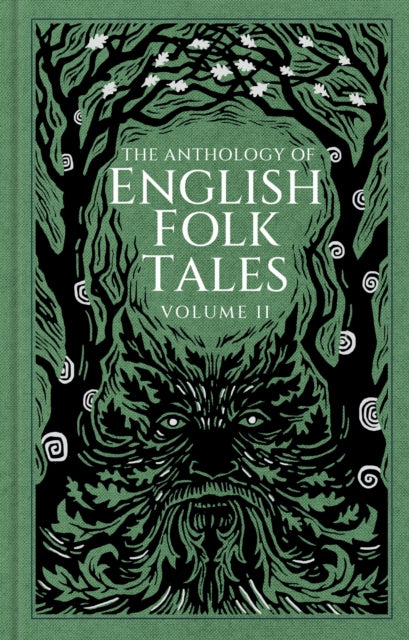 The Anthology of English Folk Tales: Volume II by Folk Tales Authors 9781837050321