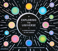 Exploring the Universe : A Complete Guide to the Cosmos by Isabel Thomas 9781837290178