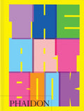 The Art Book by Phaidon Editors 9781837291489