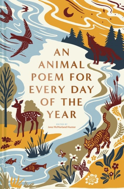 An Animal Poem for Every Day of the Year by Jane McMorland Hunter 9781837330010
