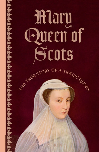 Mary Queen of Scots by Angela Royston 9781837330997