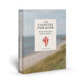 The Coastal Forager : Wild maritime food to preserve, cook, eat by Mark Williams 9781837760725