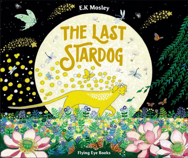 The Last Stardog by E.K. Mosley 9781838741068