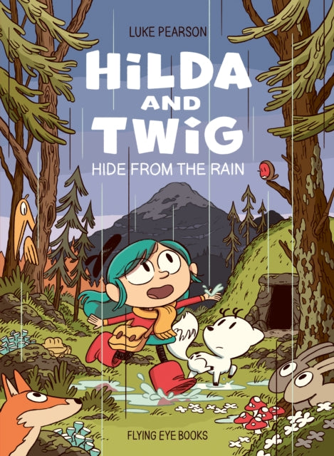 Hilda and Twig : Hide from the Rain by Luke Pearson 9781838741563