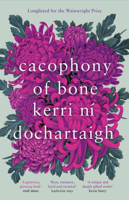 Cacophony of Bone by Kerri ni Dochartaigh 9781838856304