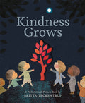 Kindness Grows : A Peek-through Picture Book by Britta Teckentrup by Britta Teckentrup 9781838910389