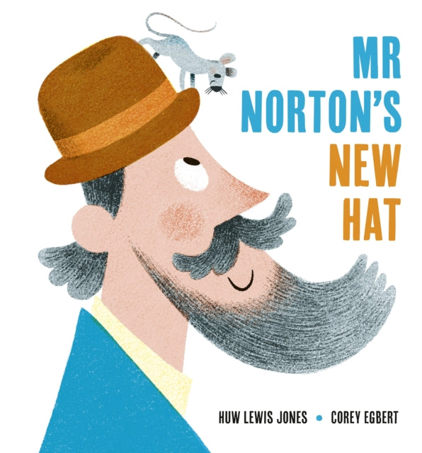 Mr Norton's New Hat by Huw Lewis Jones 9781838917104