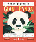 Giant Panda (Young Zoologist) : A First Field Guide to the Bamboo-Loving Bear from China by Vanessa Hull 9781838992040