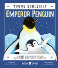 Emperor Penguin (Young Zoologist) : A First Field Guide to the Flightless Bird from Antarctica by Dr.Michelle LaRue 9781838992316
