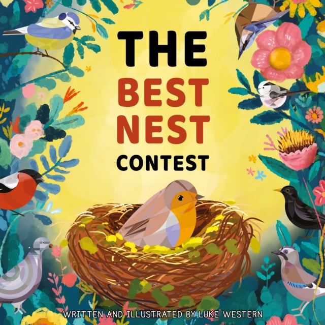 The Best Nest Contest by Luke Western 9781839527999