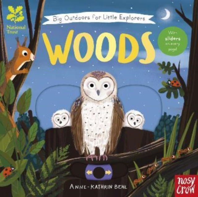 National Trust: Big Outdoors for Little Explorers: Woods by Anne-Kathrin Behl 9781839941801