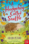 A Hedgehog Called Snuffle by Helen Peters 9781839945052
