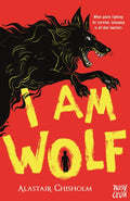 I Am Wolf by Alastair Chisholm 9781839945311