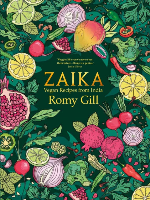 Zaika : Vegan recipes from India by Romy Gill 9781841883052