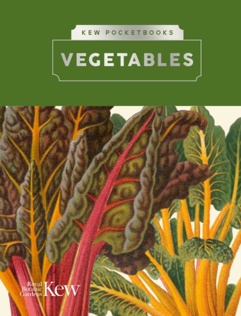 Kew Pocketbooks: Vegetables by Helena Dove 9781842468555