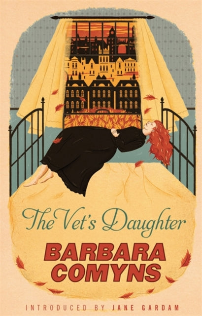 The Vet's Daughter : A Virago Modern Classic by Barbara Comyns 9781844088386