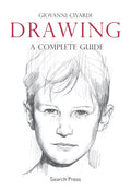 Drawing : A Complete Guide by Giovanni Civardi 9781844485086