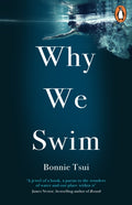 Why We Swim by Bonnie Tsui 9781846046605