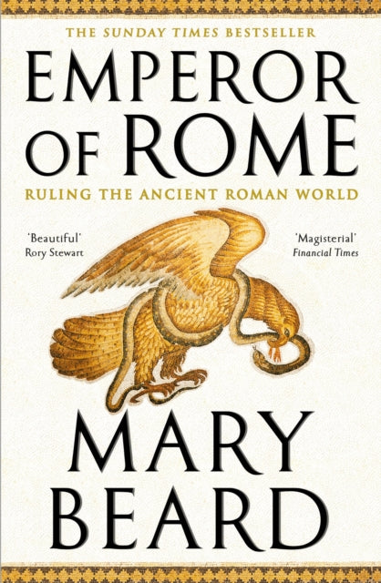 Emperor of Rome : The Instant Sunday Times Bestseller by Professor Mary Beard 9781846683794