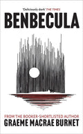 Benbecula : Darkland Tales by Graeme Macrae Burnet 9781846977398