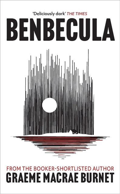 Benbecula : Darkland Tales by Graeme Macrae Burnet 9781846977398