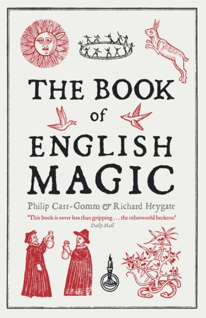 The Book of English Magic by Richard Heygate 9781848540415
