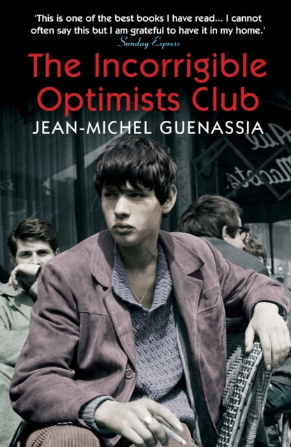 The Incorrigible Optimists Club by Jean-Michel Guenassia 9781848875425
