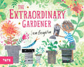 The Extraordinary Gardener by Sam Boughton 9781849766890