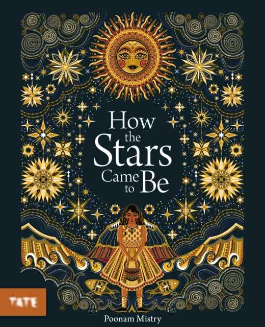 How the Stars Came to Be by Poonam Mistry 9781849767811