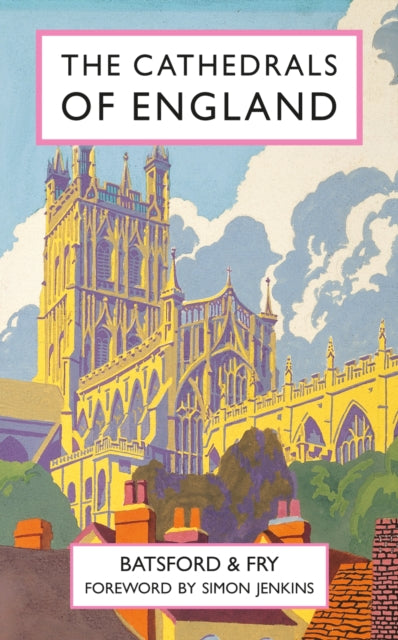 The Cathedrals of England by Harry Batsford 9781849945462
