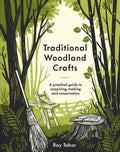Traditional Woodland Crafts by Ray Tabor 9781849947466