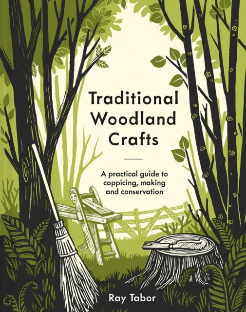 Traditional Woodland Crafts by Ray Tabor 9781849947466