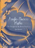 Anglo-Saxon Myths : The Struggle for the Seven Kingdoms by Brice Stratford Stratford 9781849947664