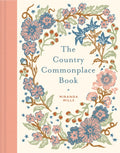 The Country Commonplace Book by Miranda Mills 9781849949996