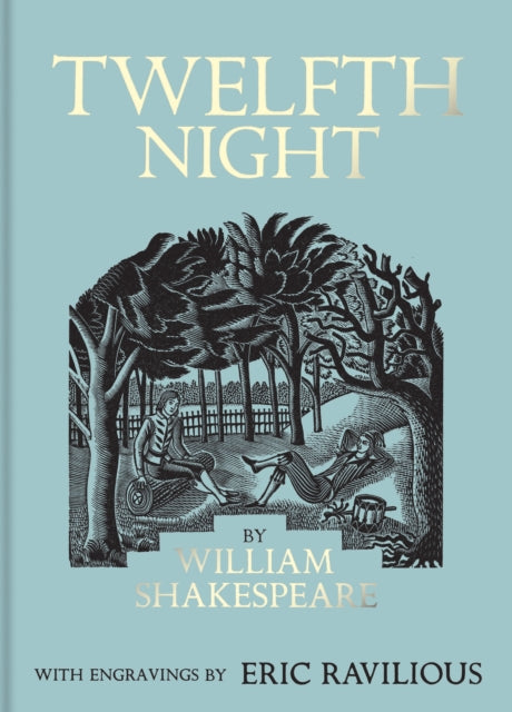 Twelfth Night : Illustrated by Eric Ravilious by William Shakespeare 9781851246243