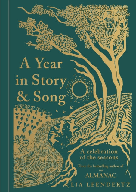 A Year in Story and Song : A Celebration of the Seasons by Lia Leendertz 9781856755481