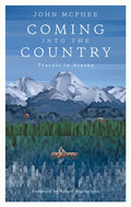 Coming Into The Country by John McPhee 9781907970726