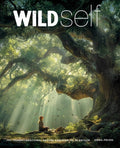 Wild Self : Shamanism to Forest Bathing - 350 Transformational Nature Experiences in Britain by Emma Pruen 9781910636749