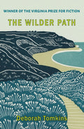 The Wilder Path by Deborah Tomkins 9781910798683