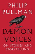 Daemon Voices : On Stories and Storytelling by Philip Pullman 9781910989548