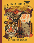 Crazy About Cats by Owen Davey 9781911171164